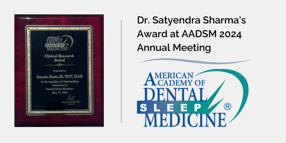 Recognizing Excellence in Sleep Medicine: Dr. Satyendra Sharma's Award at AADSM 2024 Annual Meeting